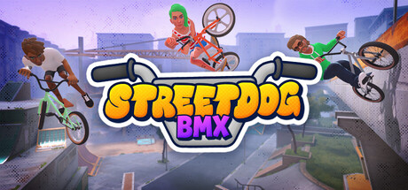 《Streetdog BMX》steam正版免费激活入库游玩